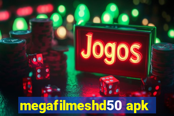 megafilmeshd50 apk